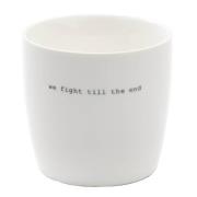 Sögne Home - Krus we fight till the end 30 cl hvit